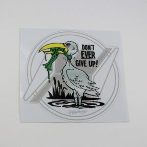 - Wehrs DON'T EVER GIVE UP DECAL